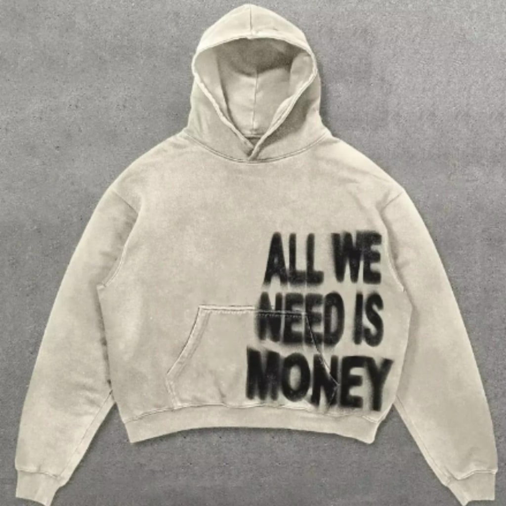 Oversized "ALL WE NEED IS MONEY" Hoodie