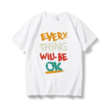 Everthing Will Be Okay Tee