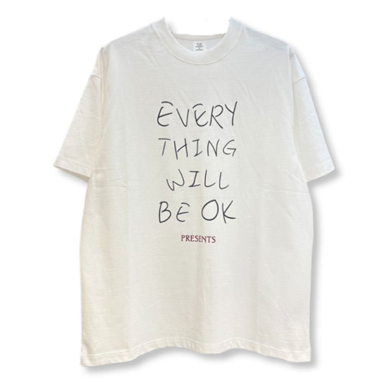 Everything Will Be OK Tee