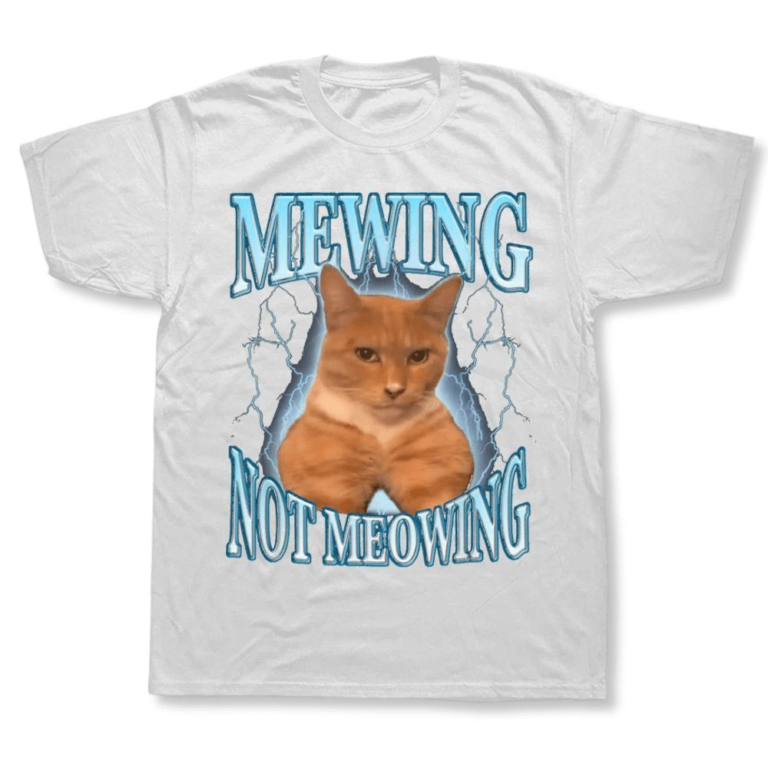 Mewing Not Meowing Tee